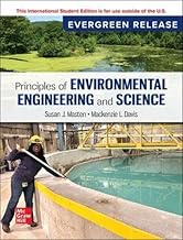 Principles of Environmental Engineering and Science: Evergreen Release
