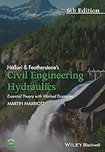 Nalluri and Featherstone's Civil Engineering Hydraulics: Essential Theory with Worked Examples 