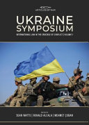 Ukraine Symposium International Law in the Crucible of Conflict - Vol. 1 