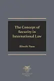 The Concept of Security in International Law 
