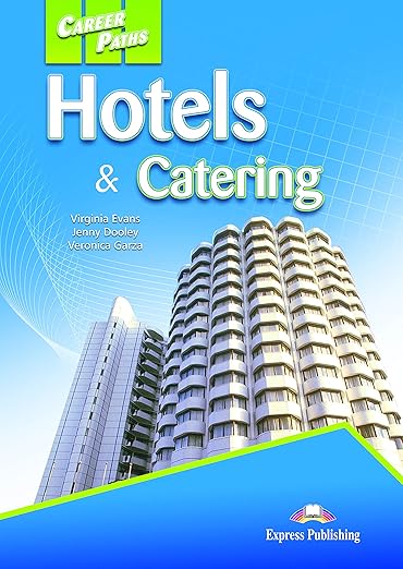 Career Paths: Hotels & Catering