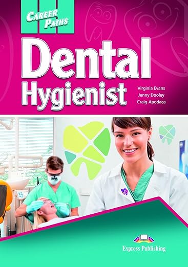Career Paths: Dental Hygienist