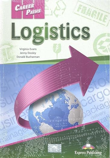 Career Paths: Logistics - Student’s Book (with audio & digital resources) 