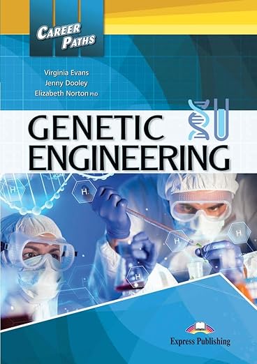 Career Paths: Genetic Engineering