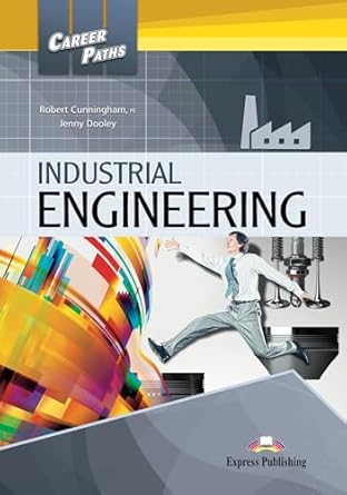 Career Paths: Industrial Engineering 