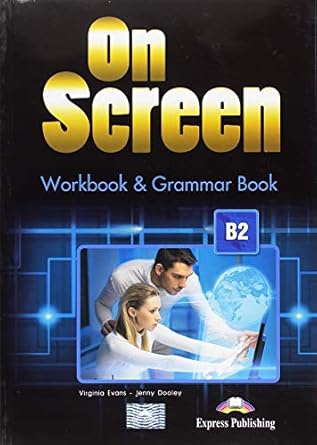 ON SCREEN B2 WORKBOOK & GRAMMAR BOOK