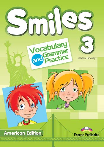 Smiles 3 American Edition - Vocabulary & Grammar Practice