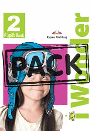 I Wonder 2 Pupil’s Book