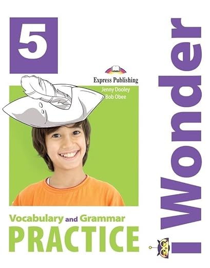 I Wonder 5 Vocabulary & Grammar Practice