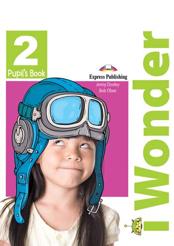 I Wonder 2 - Pupil's Book 
