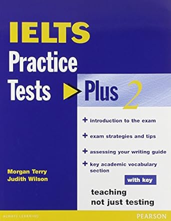 IELTS Practice Tests Plus 2 with Key