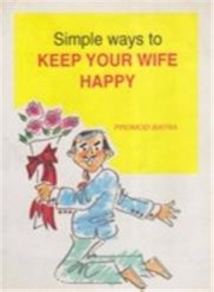 Simple Ways to Keep Your Wife Happy