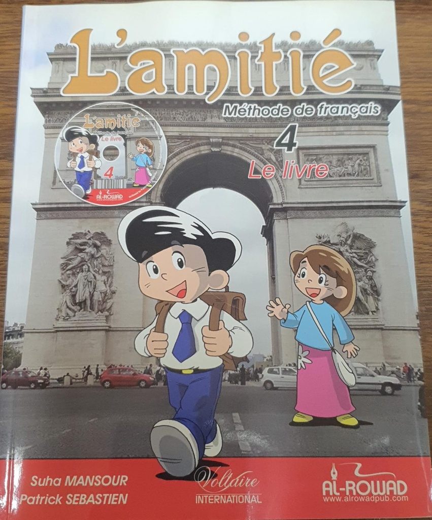 L'amitie: Methode De Francais 4th Le Liver