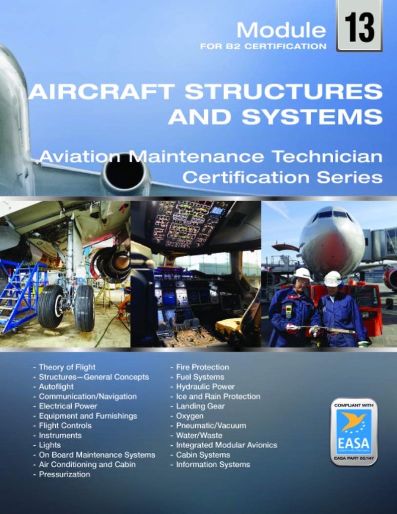 Aircraft Structures and Systems Module (13) for B2 Certification