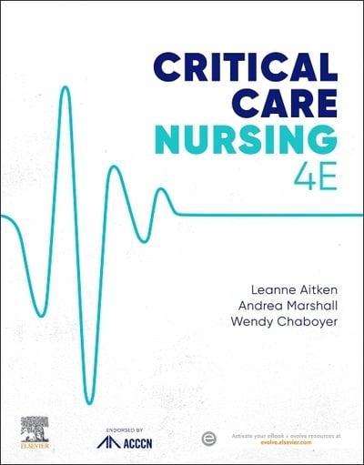 Critical Care Nursing, 4e