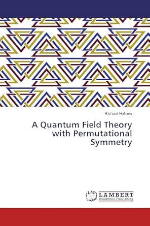 A Quantum Field Theory with Permutational Symmery