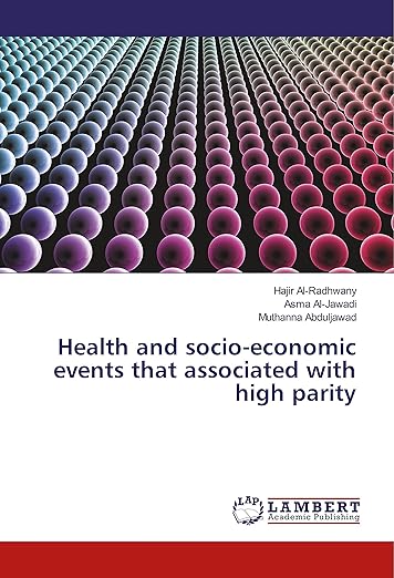 Health and Socio-Economic Events that Associated with High Parity