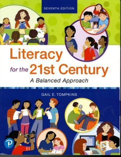 Literacy for the 21st Century A Balanced Approach