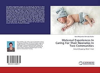 Maternal Experiences in Caring For Their Neonates in Two Communities