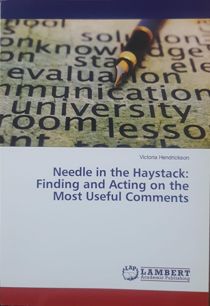 Needle in the Haystack Finding and Acting on the Most Useful Comments