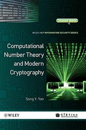 ‎Computational Number Theory and Modern Cryptography 