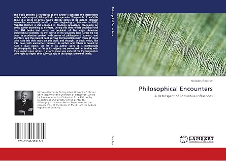 Philosophical Encounters A Retrospect of Formative Influences