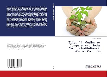 Zakaat in Muslim Law Compared with Social Security Institutions in Western Countries