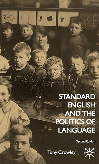 Standard English And The Politics of Language 