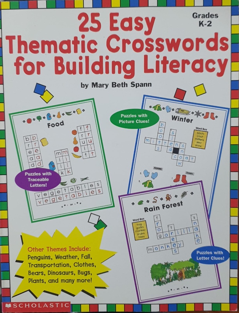 25 Easy Thematic Crosswords for Building Literacy Grand K-2