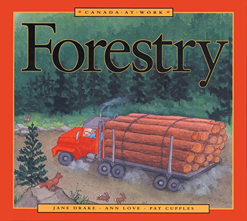 Forestry Canada at Work 
