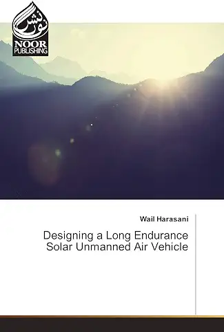 Designing a Long Endurance Solar Unmanned Air Vehicle