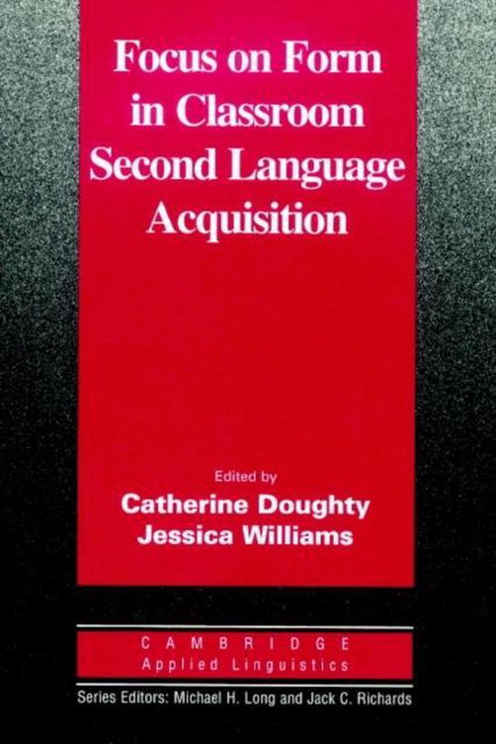 Focus on Form in Classroom Second Language Acquisition