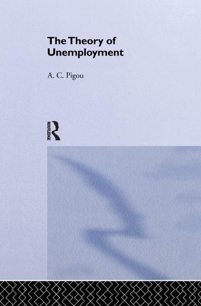 The Theory of Unemployment