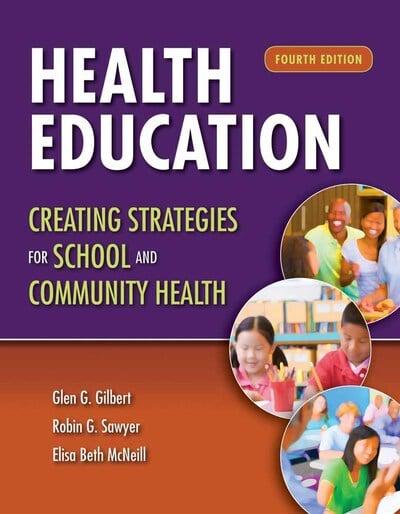 Health Education Creating Strategies for School and Community Health 