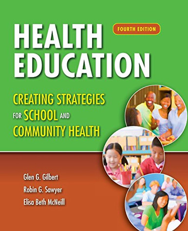 Health Education Creating Strategies for School and Community Health 