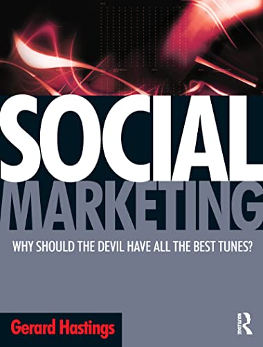 Social Marketing: Why should the Devil have all the best tunes?