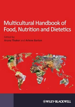 Multicultural Handbook of Food, Nutrition and Dietetics