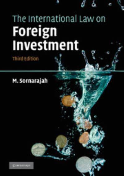 The International Law on Foreign Invesment