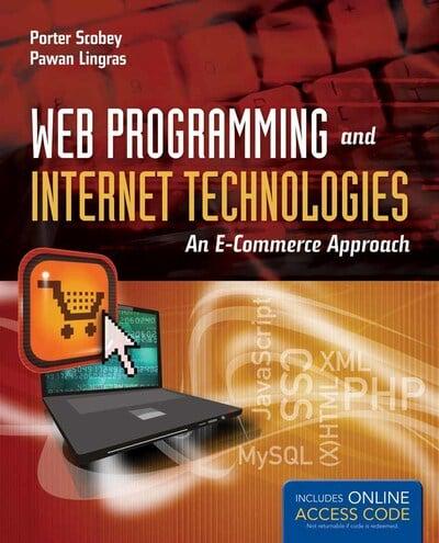 Web Programming and Internet Technologies a E-Commerce Approach