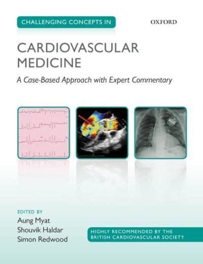 Challenging Concept in Cardiovascular Medical A Case-Based Approach with Expert Commentary