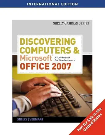 Discovering Computers and MS Office 2007 A Fundamental Combined Approach