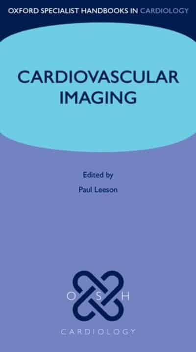 Oxford Speacialist Handbook in Cardiology: Cardiovascular Imaging