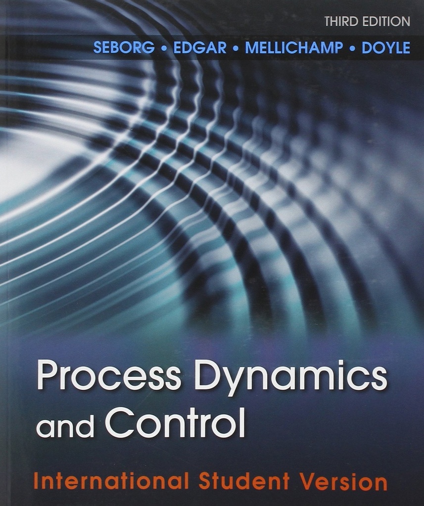 Process Dynamics and Control, 3rd Edition