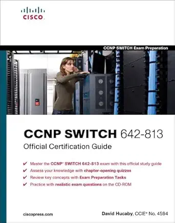 CCNP Switch 642-813 Official Certification Guide