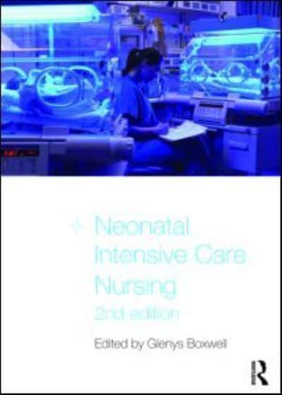 Neonatal Intensive Care Nursing