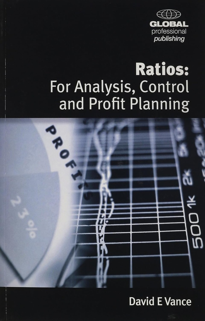 Ratios: For Analysis Control and Profit Planning