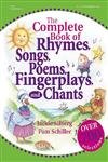 The Complete Book of Rhymes, Song, Poems, Fingerplays and Chants