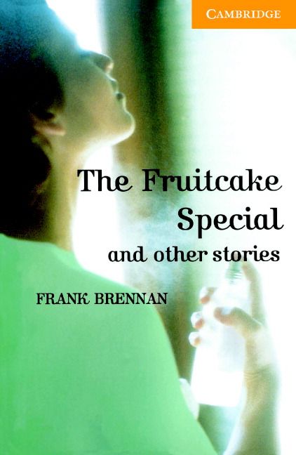 The Fruitcake Special and Other Stories