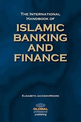 The International Handbook of Islamic Banking and Finance