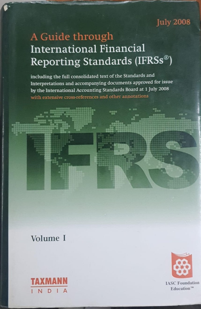 A Guide Through International Financial Reporting Standards (IFRS) Vol.1& Vol 2